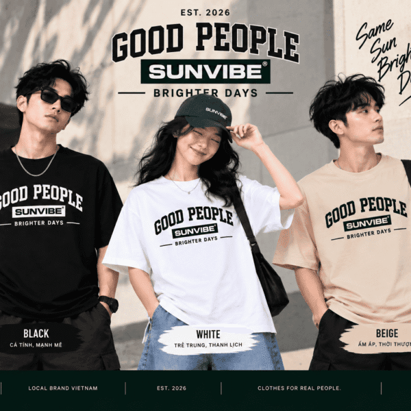 Áo thun SUNVIBE Small Text unisex Good People Brighter Days màu đen trắng và be
